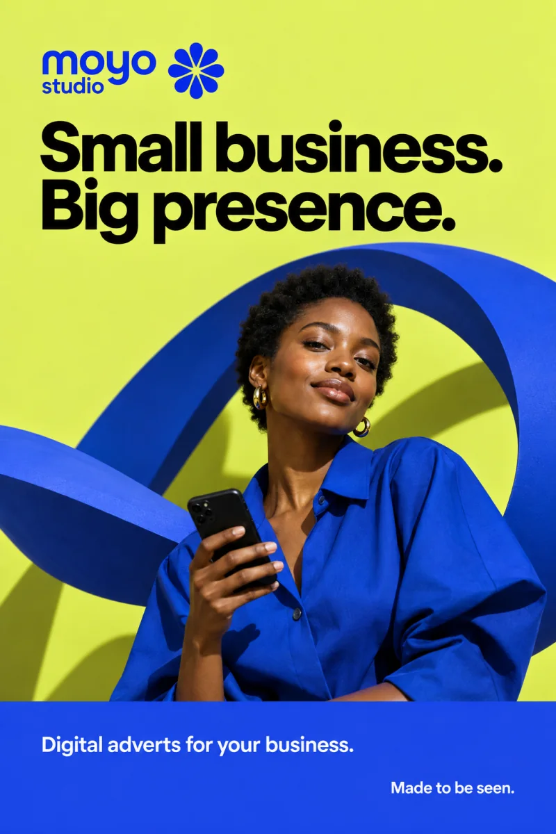 Moyo Studio launch advert with a woman in blue and the headline Small business. Big presence.